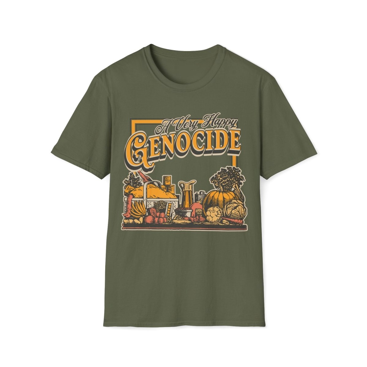 A Very Happy Genocide Thanksgiving Unisex T-Shirt - T - Generates