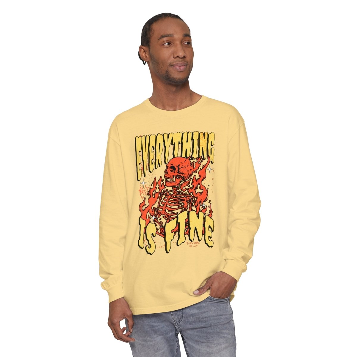 Everything Is Fine Unisex Long Sleeve T-Shirt - T - Generates