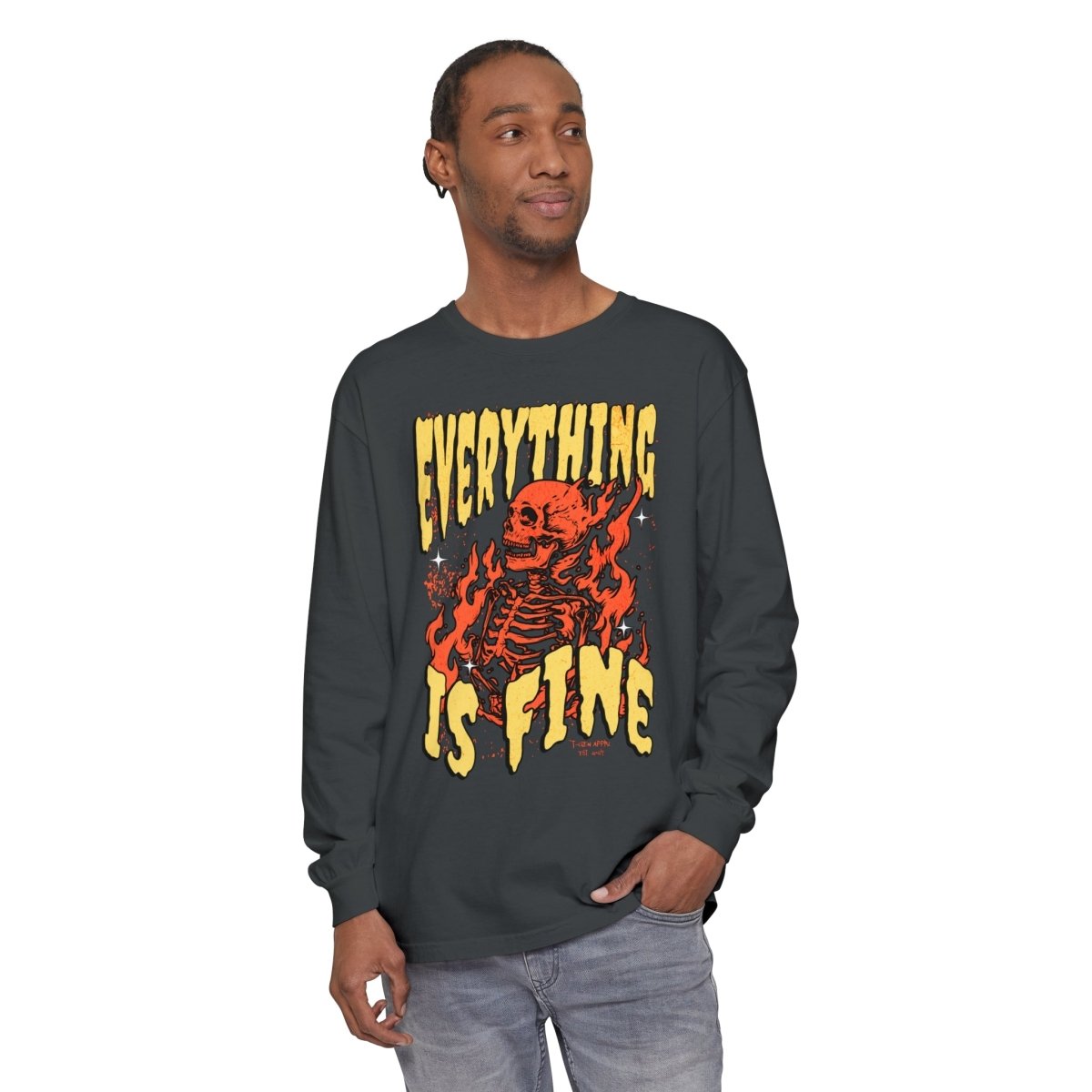 Everything Is Fine Unisex Long Sleeve T-Shirt - T - Generates