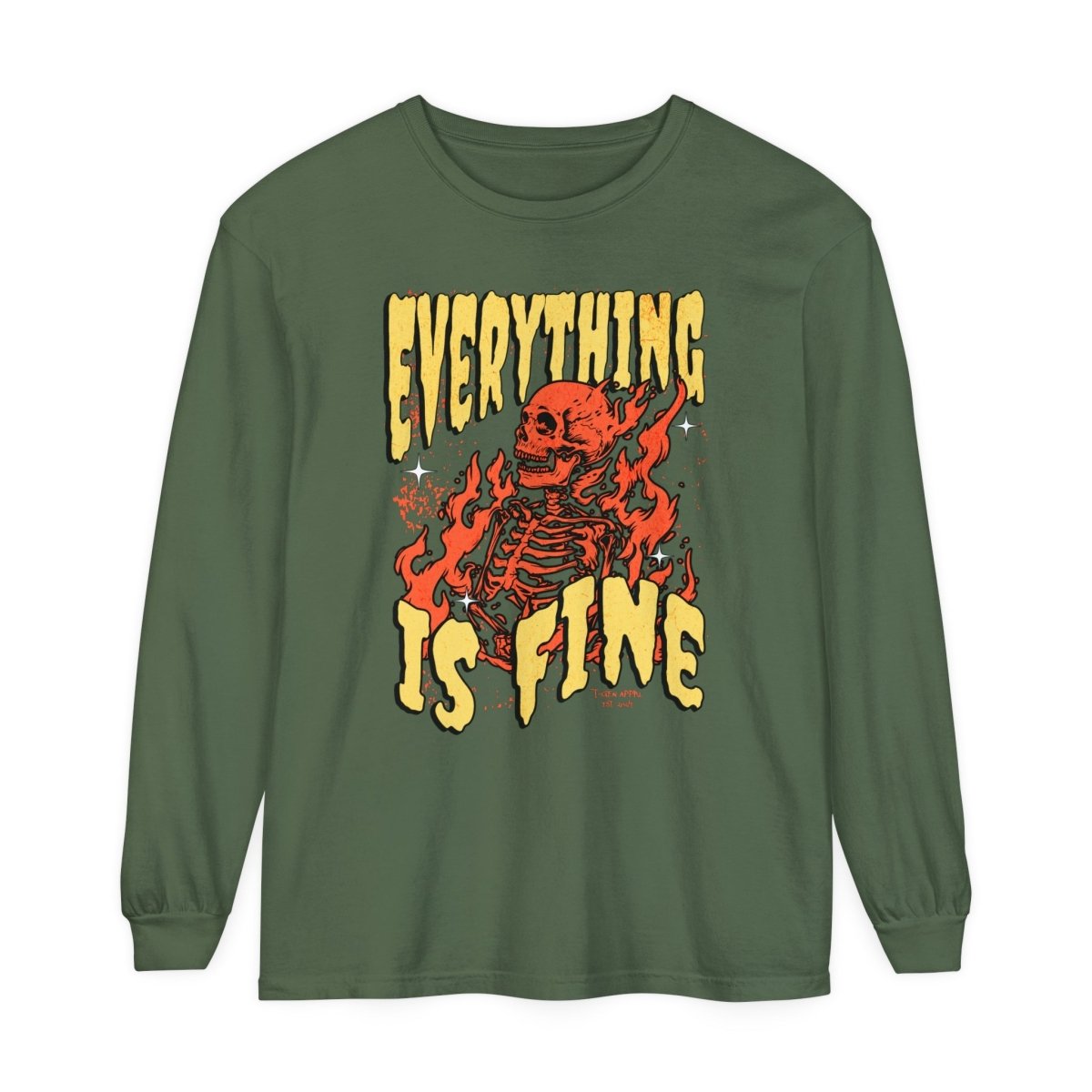 Everything Is Fine Unisex Long Sleeve T-Shirt - T - Generates