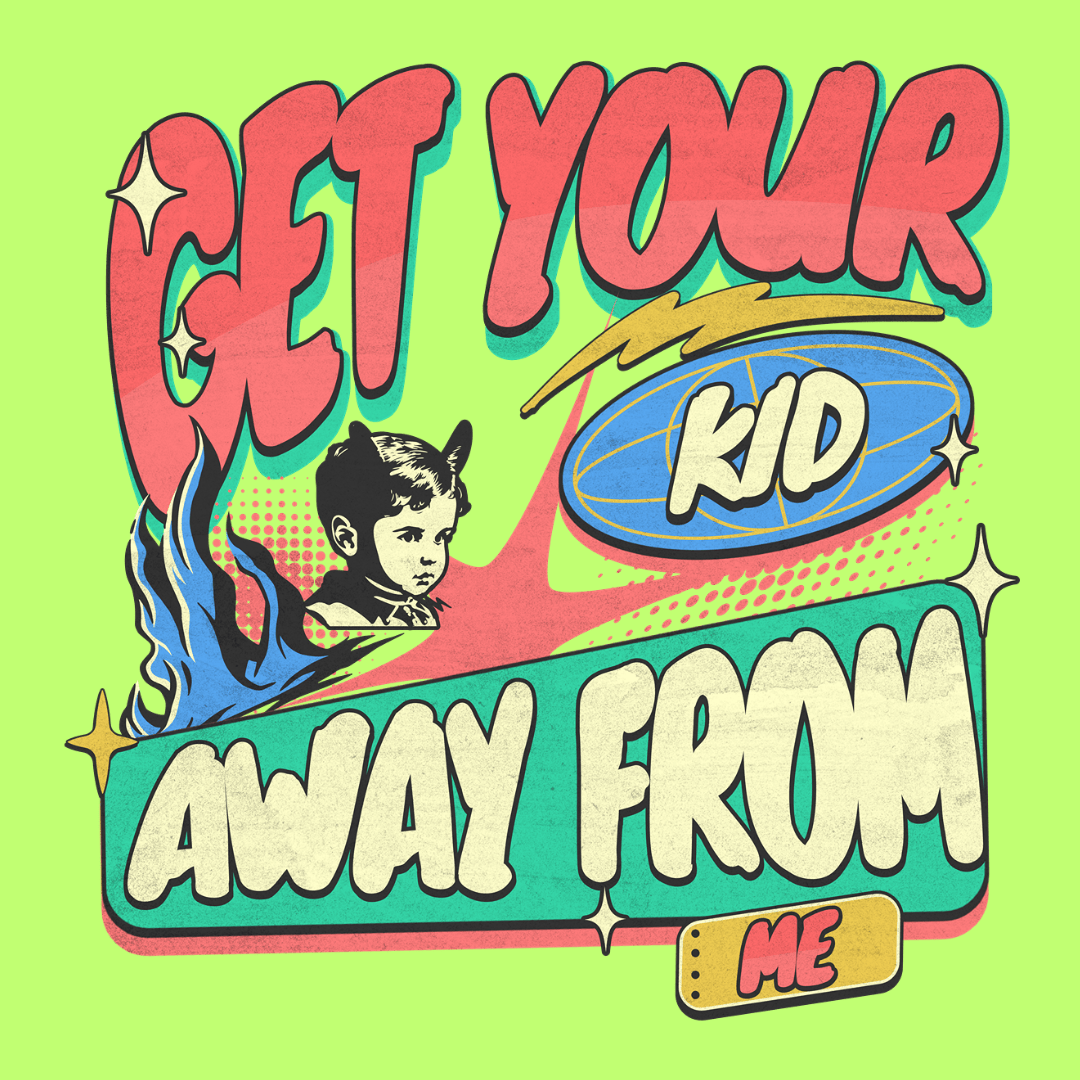 Get Your Kid Away From Me Unisex T-Shirt - T - Generates
