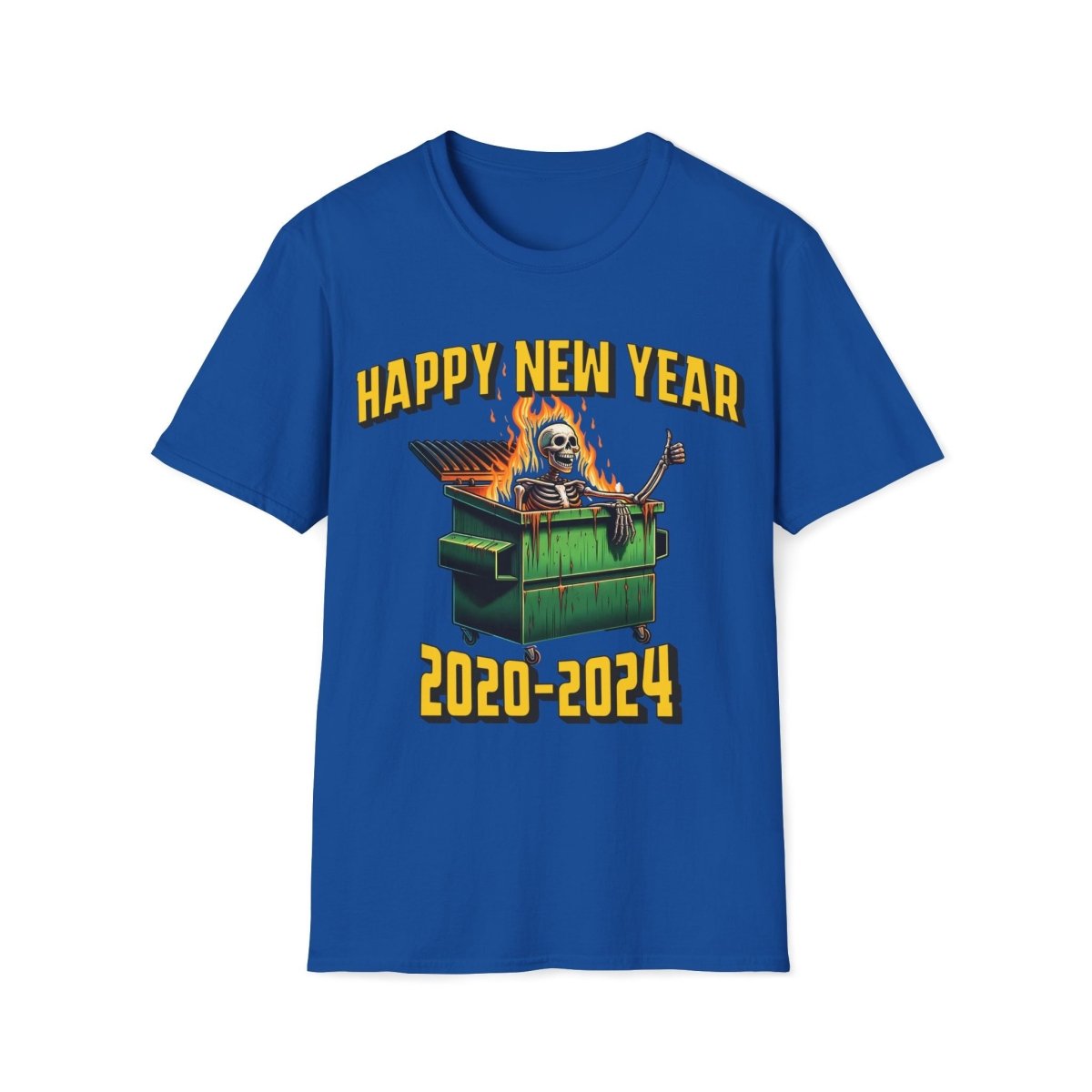 Happy New Years 2020 - 2024 Dumpster Fire Unisex T-Shirt - T - Generates
