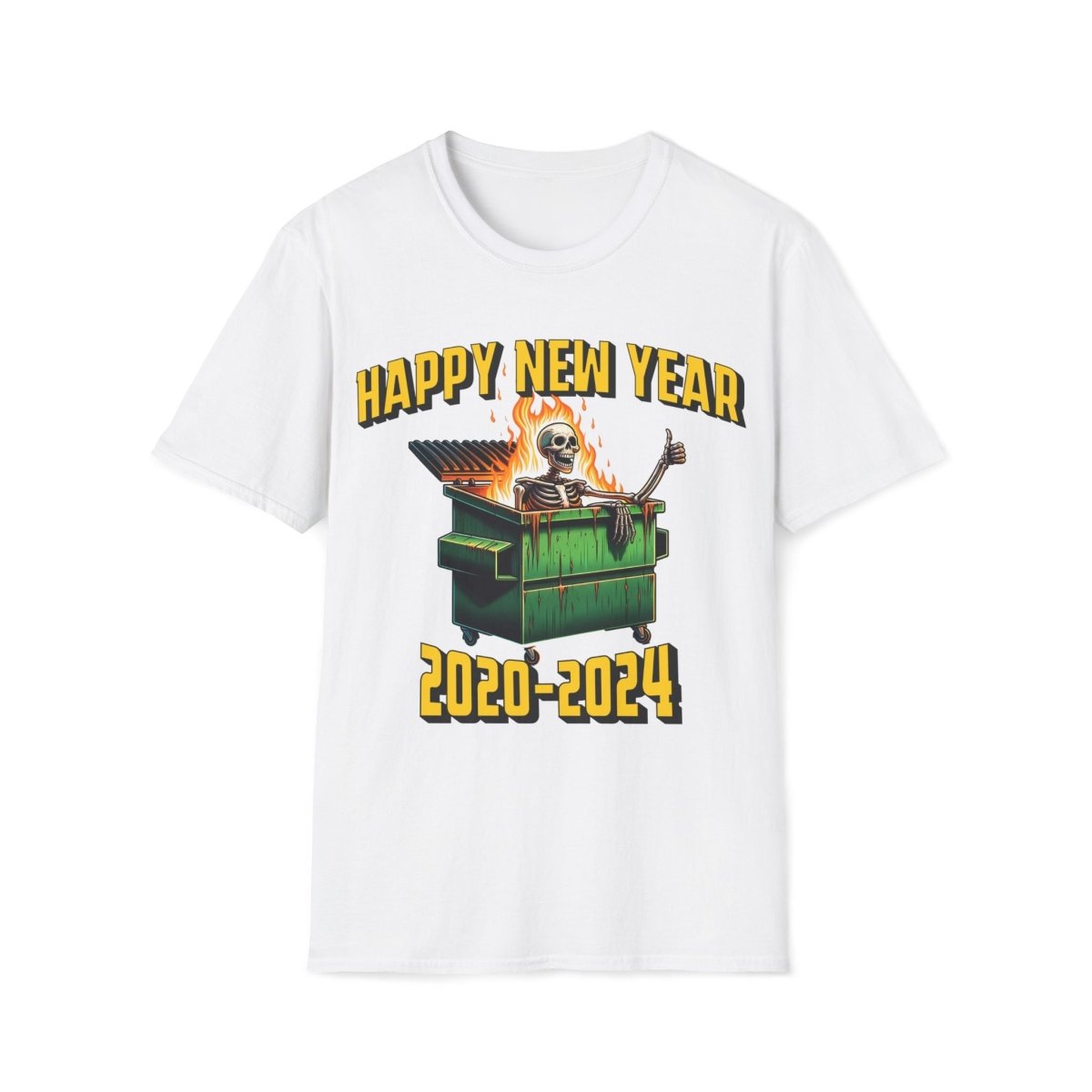 Happy New Years 2020 - 2024 Dumpster Fire Unisex T-Shirt - T - Generates