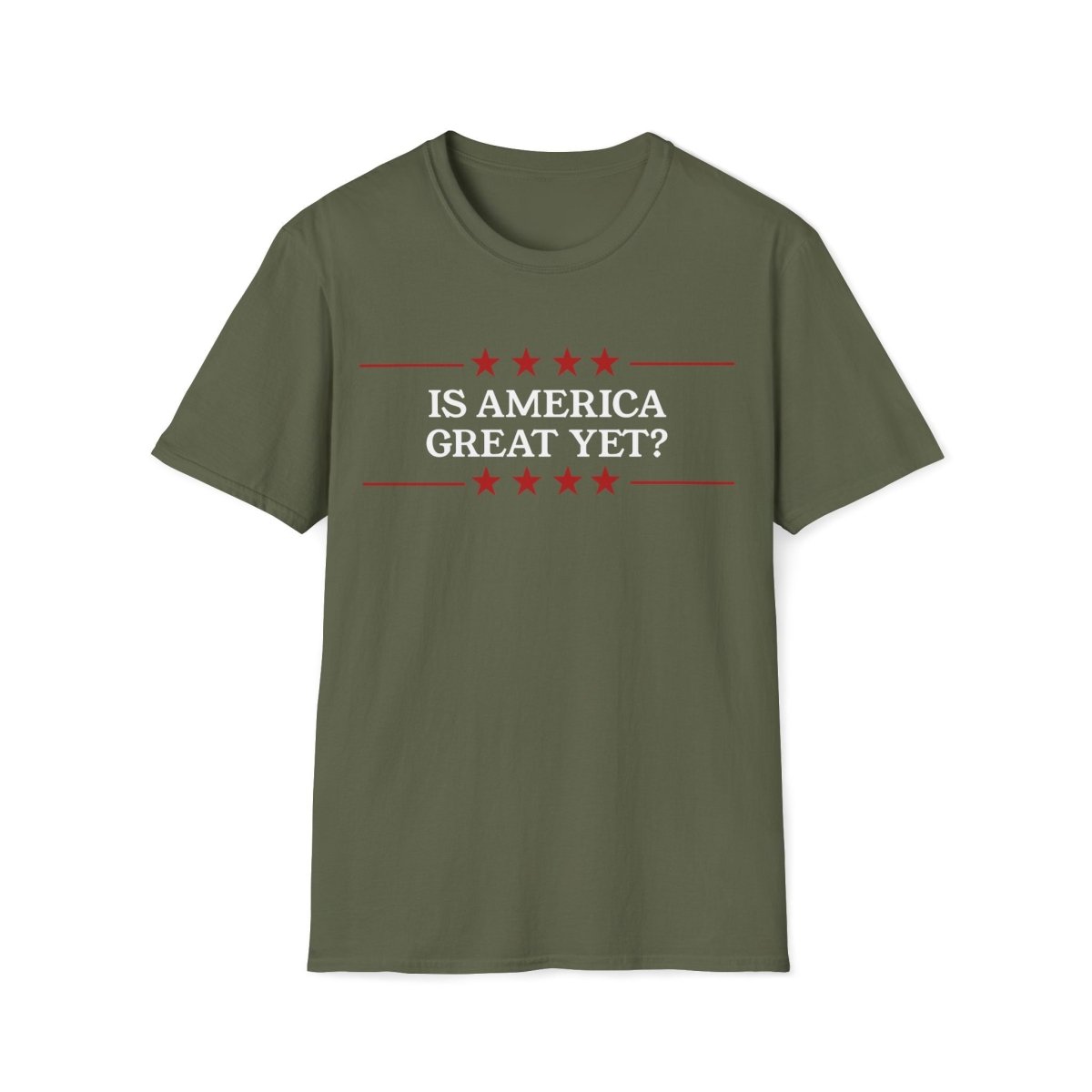 Is America Great Yet? Unisex T-Shirt - T - Generates