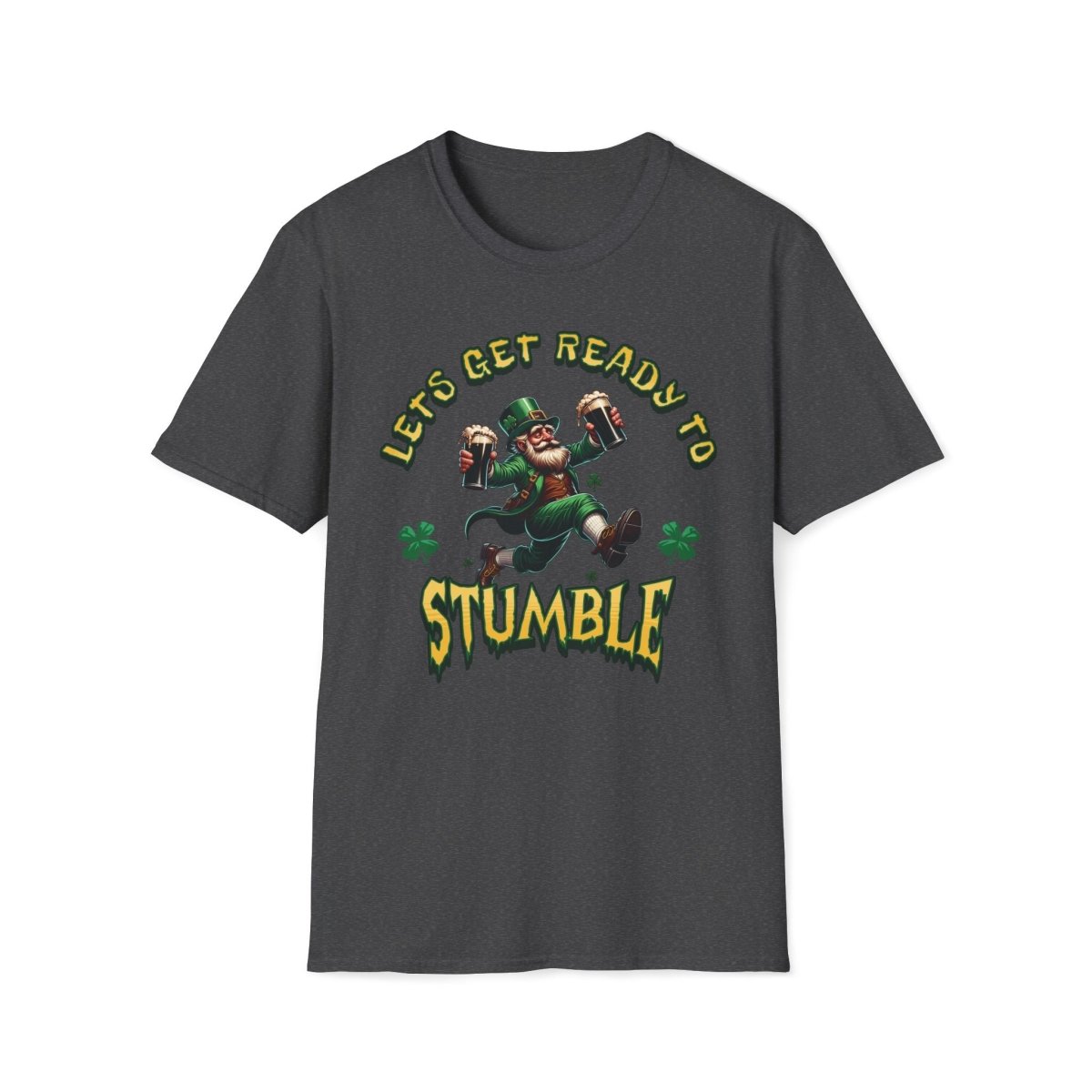 Let's Get Ready To Stumble Saint Patrick's Day Unisex T-Shirt - T - Generates