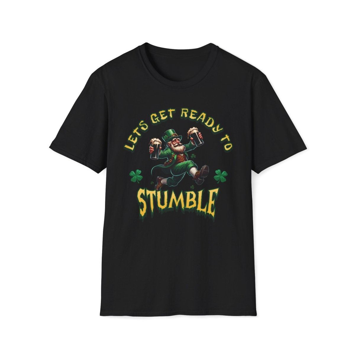 Let's Get Ready To Stumble Saint Patrick's Day Unisex T-Shirt - T - Generates