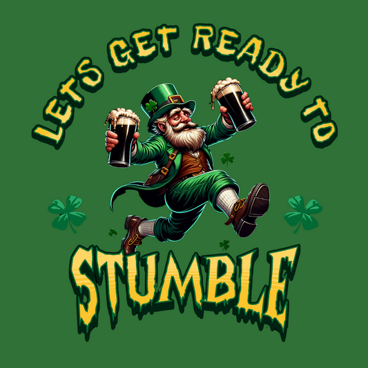 Let's Get Ready To Stumble Saint Patrick's Day Unisex T-Shirt