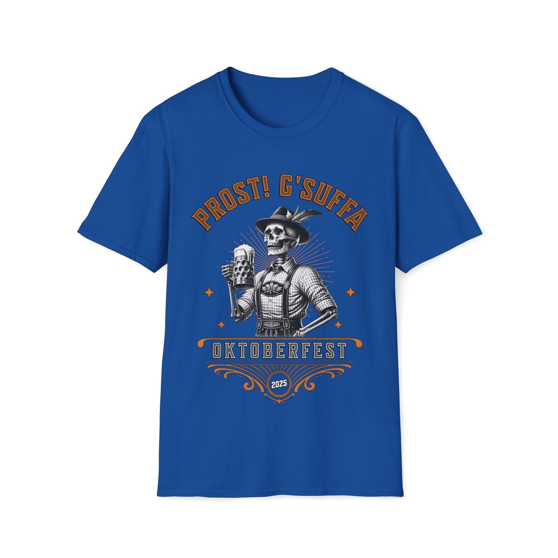 Prost G'Suffa (Cheers, Drink up!) Male Oktoberfest 2025 Unisex T-Shirt - T-Generates