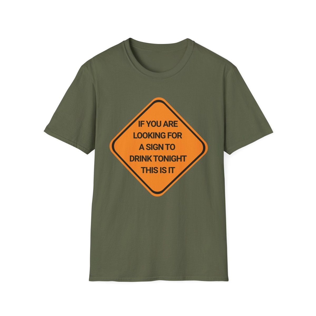 A Sign To Drink Tonight Unisex T-Shirt - T - Generates