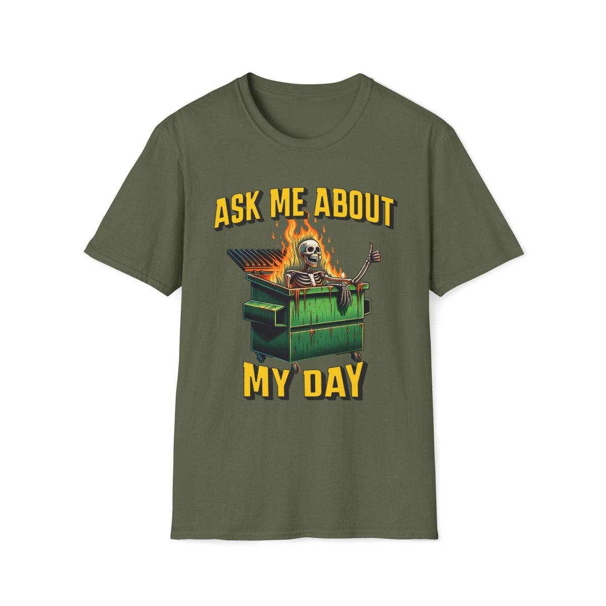 Ask Me About My Day Unisex T-Shirt - T - Generates
