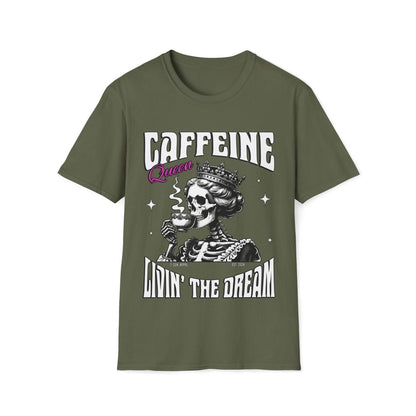 Caffeine Queen Living The Dream Unisex T-Shirt - T - Generates