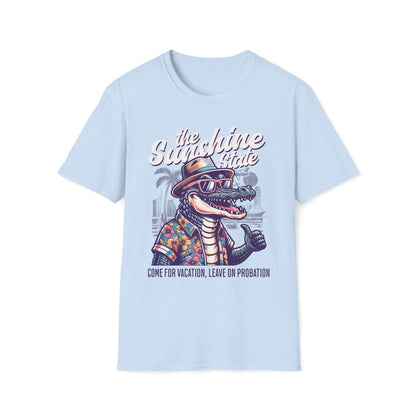 Come for Vacation, Leave on Probation Florida Unisex T-Shirt - T - Generates