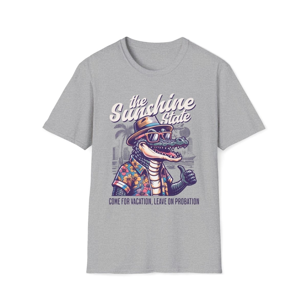 Come for Vacation, Leave on Probation Florida Unisex T-Shirt - T - Generates
