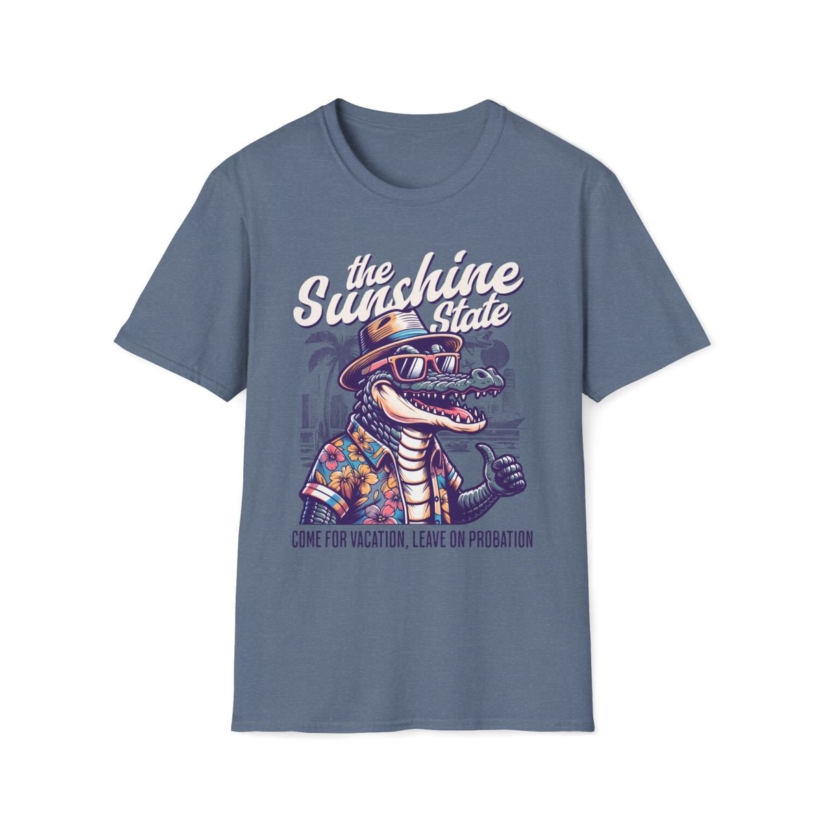 Come for Vacation, Leave on Probation Florida Unisex T-Shirt - T - Generates