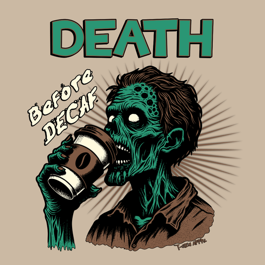 Death Before Decaf Unisex T-Shirt - T - Generates