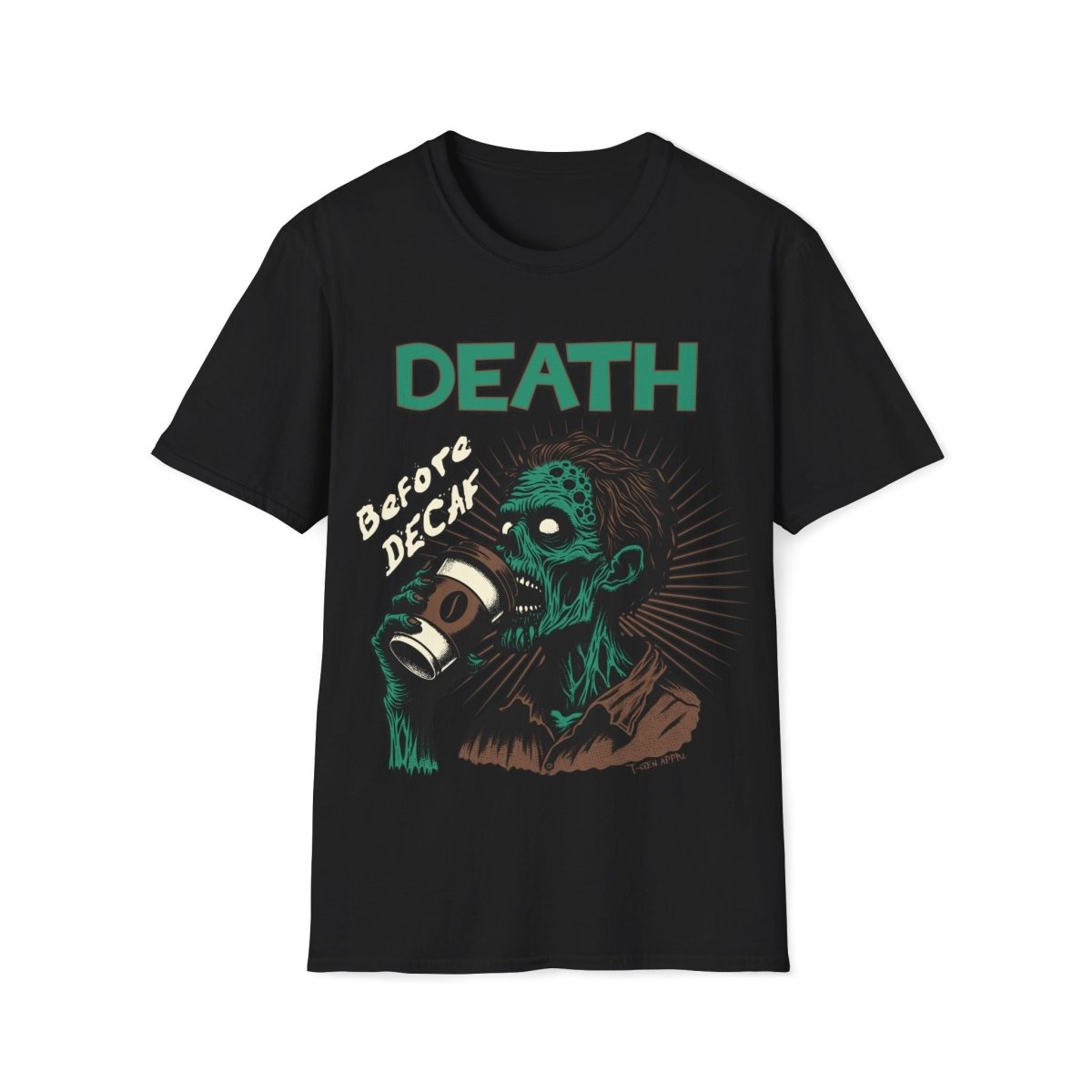 Death Before Decaf Unisex T-Shirt - T - Generates