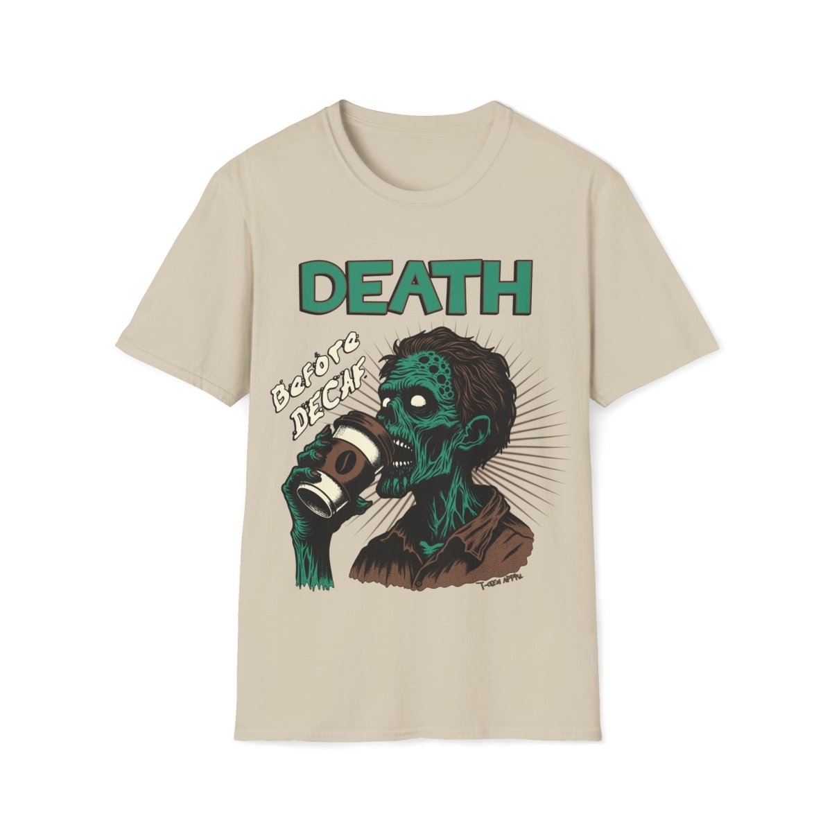 Death Before Decaf Unisex T-Shirt - T - Generates