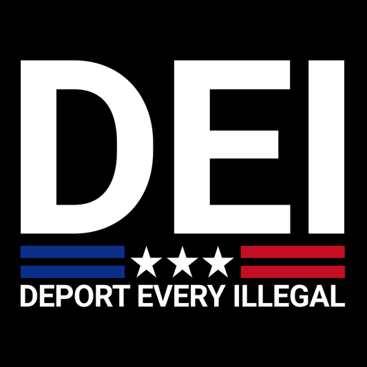 DEI Deport Every Illegal Unisex Shirt - T - Generates