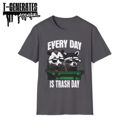Everyday is Trash Day Racoon Possum Unisex T-Shirt - T - Generates