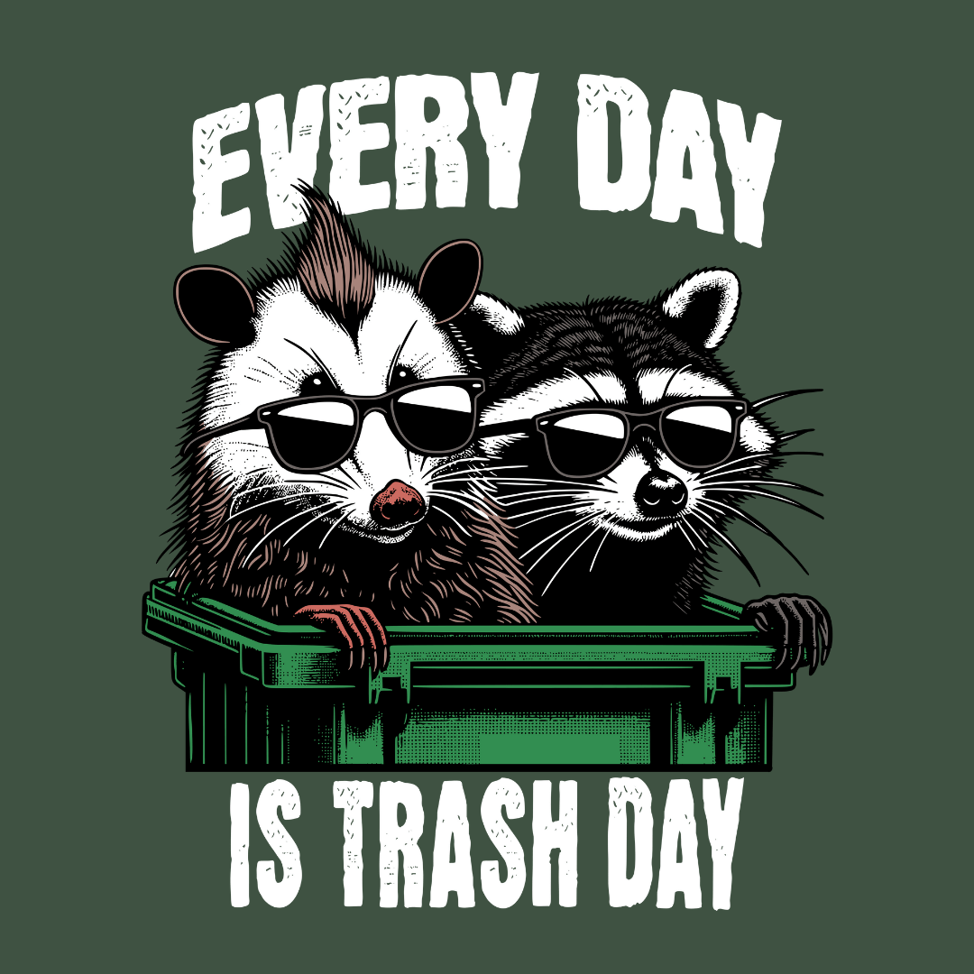 Everyday is Trash Day Racoon Possum Unisex T-Shirt - T - Generates