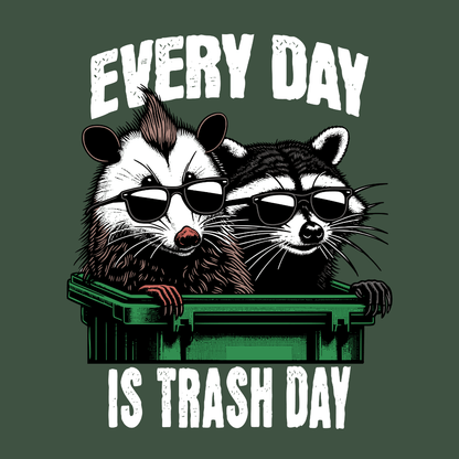 Everyday is Trash Day Racoon Possum Unisex T-Shirt - T - Generates
