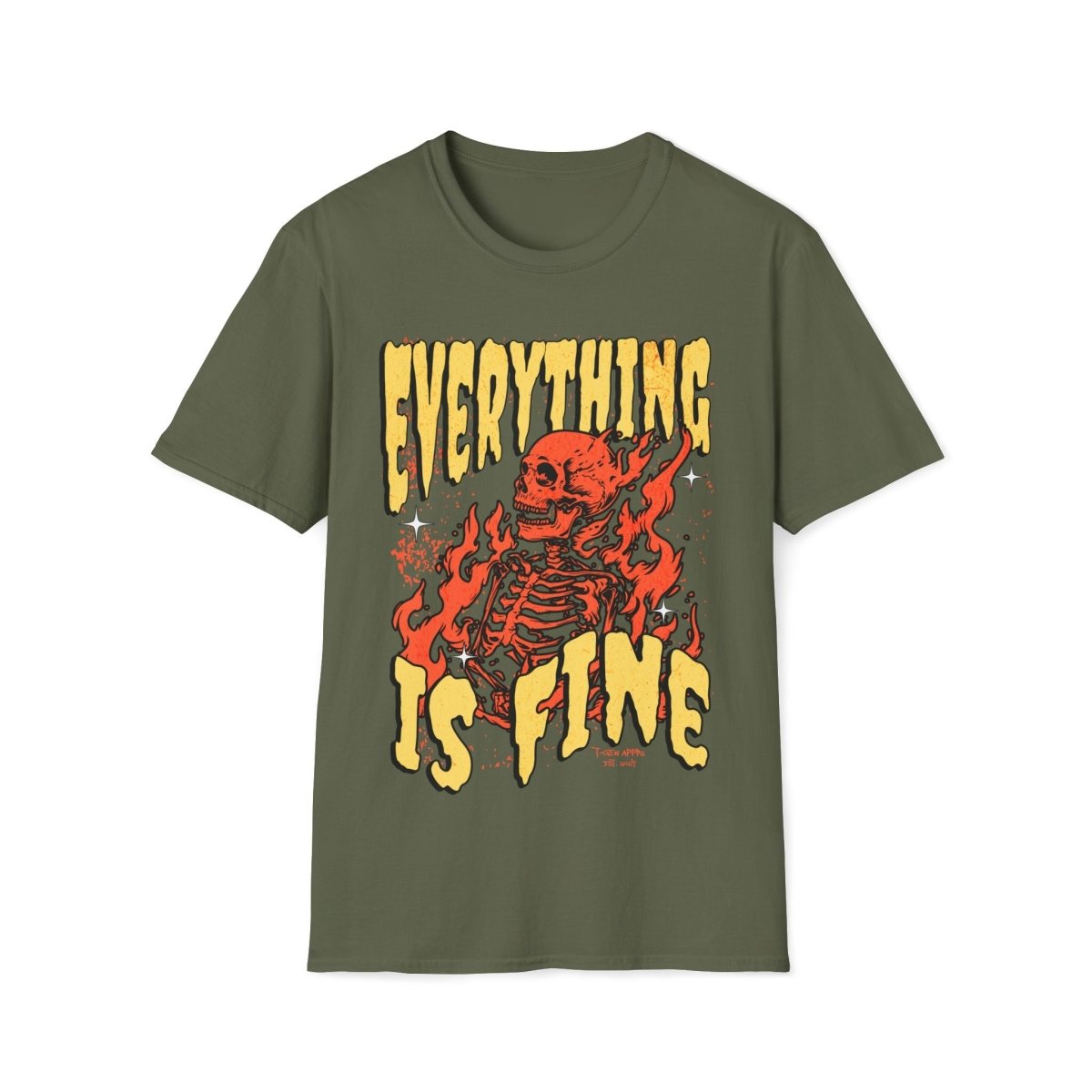 Everything Is Fine Unisex T-Shirt - T - Generates