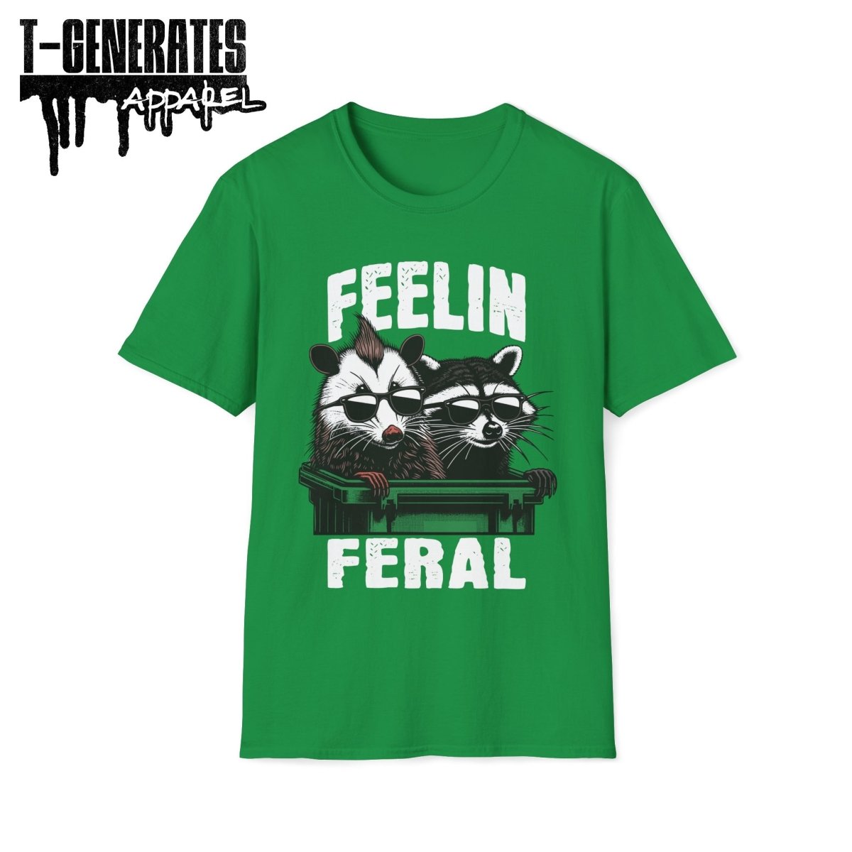 Feelin Feral Raccoon Possum Unisex T-Shirt - T - Generates