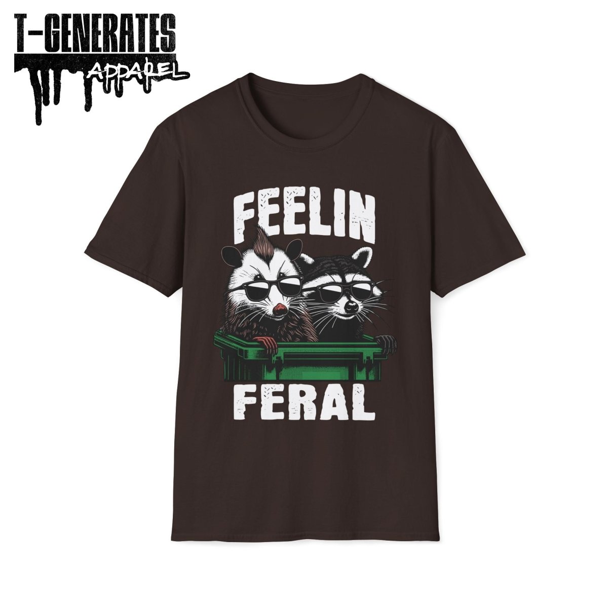 Feelin Feral Raccoon Possum Unisex T-Shirt - T - Generates