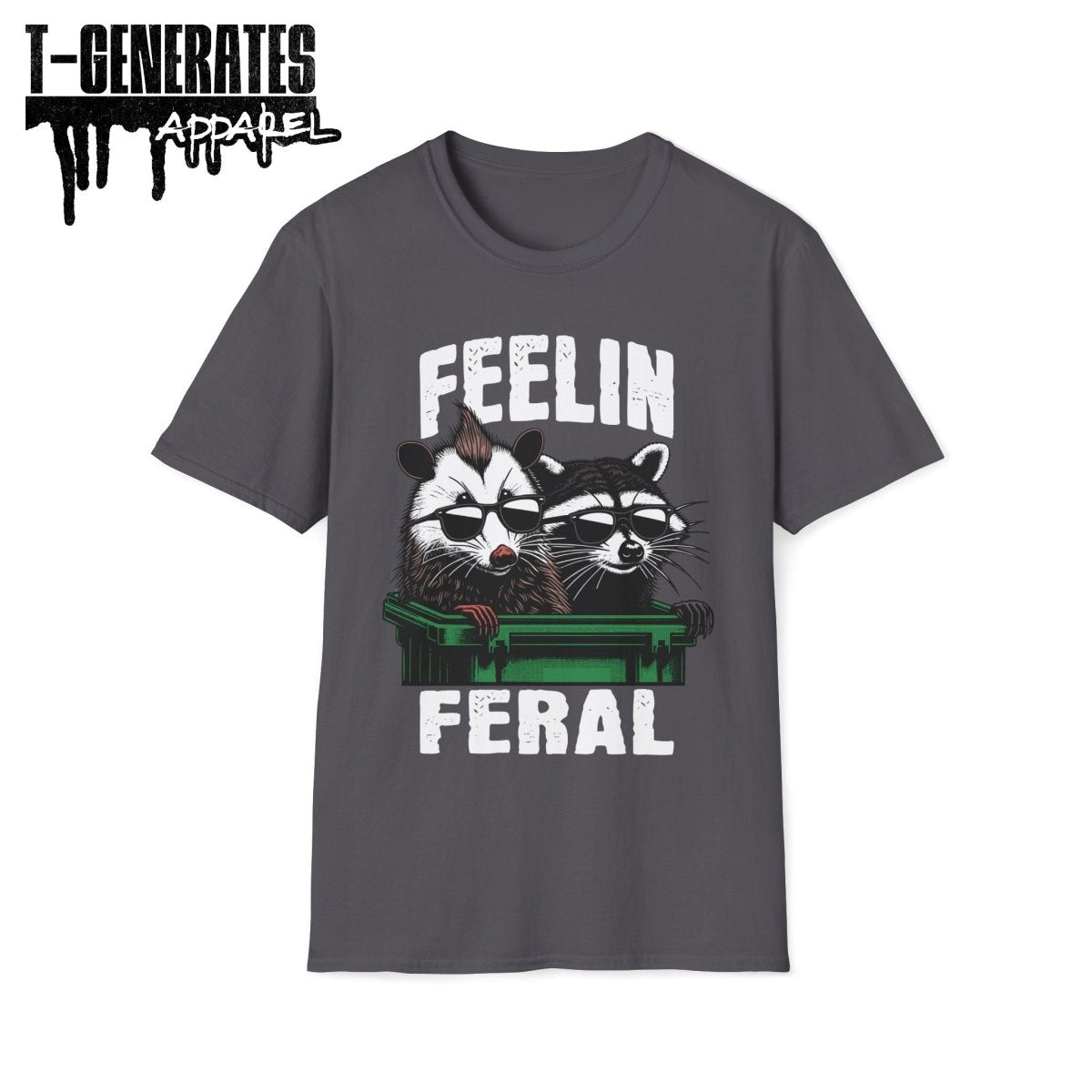 Feelin Feral Raccoon Possum Unisex T-Shirt - T - Generates
