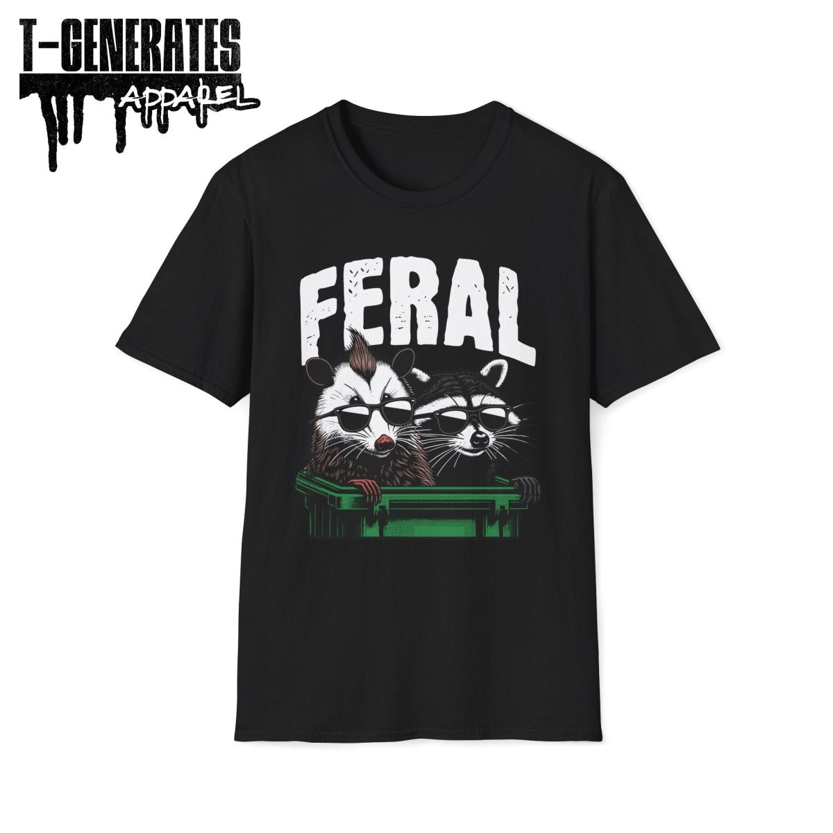 Feral Raccon Possum Trash Panda Unisex T-Shirt - T - Generates