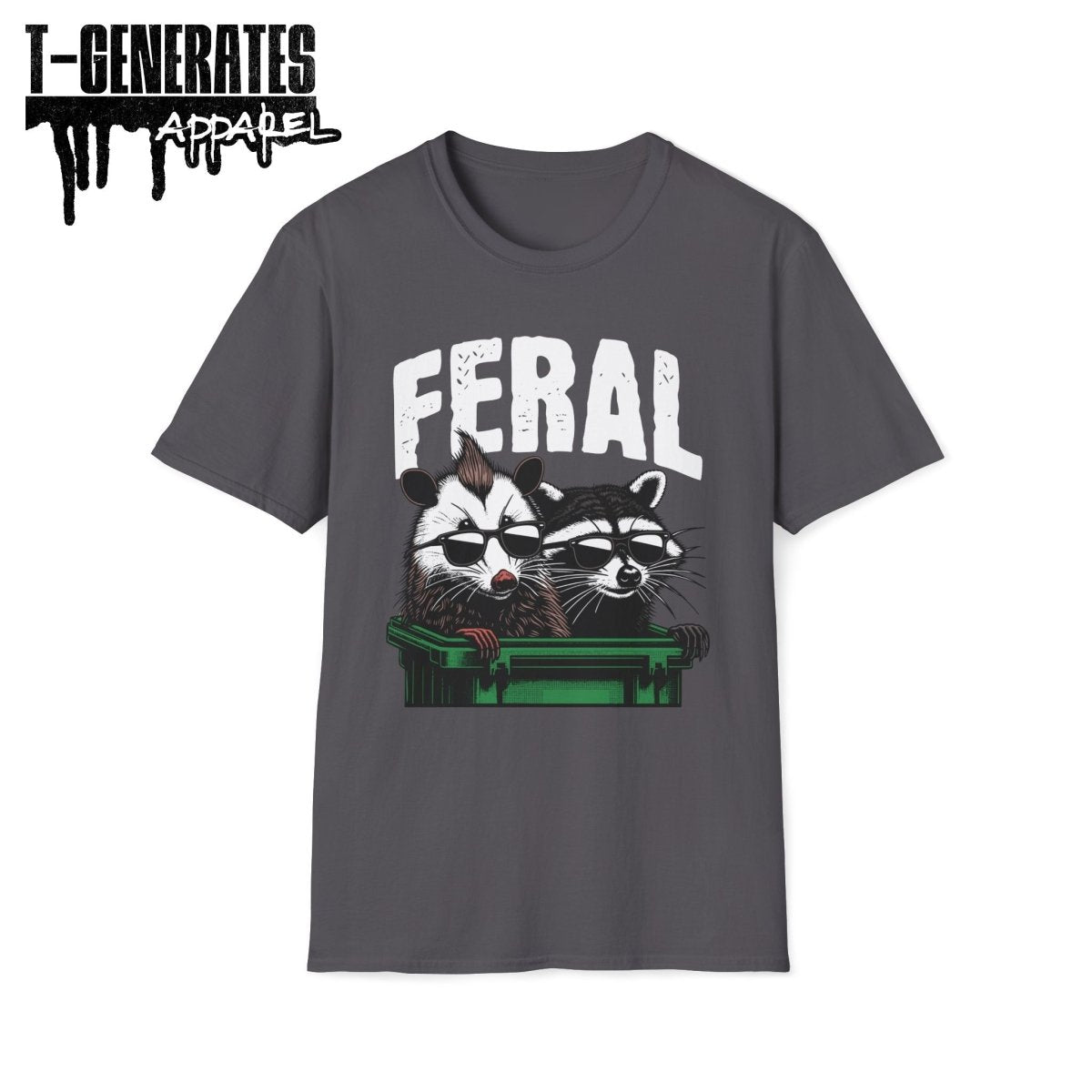 Feral Raccon Possum Trash Panda Unisex T-Shirt - T - Generates