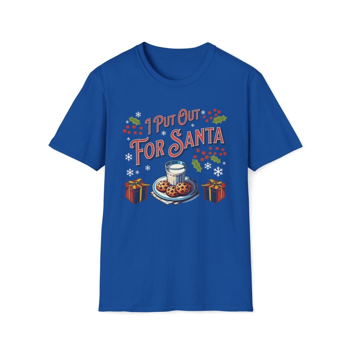 I Put Out for Santa Christmas Unisex T-Shirt - T - Generates