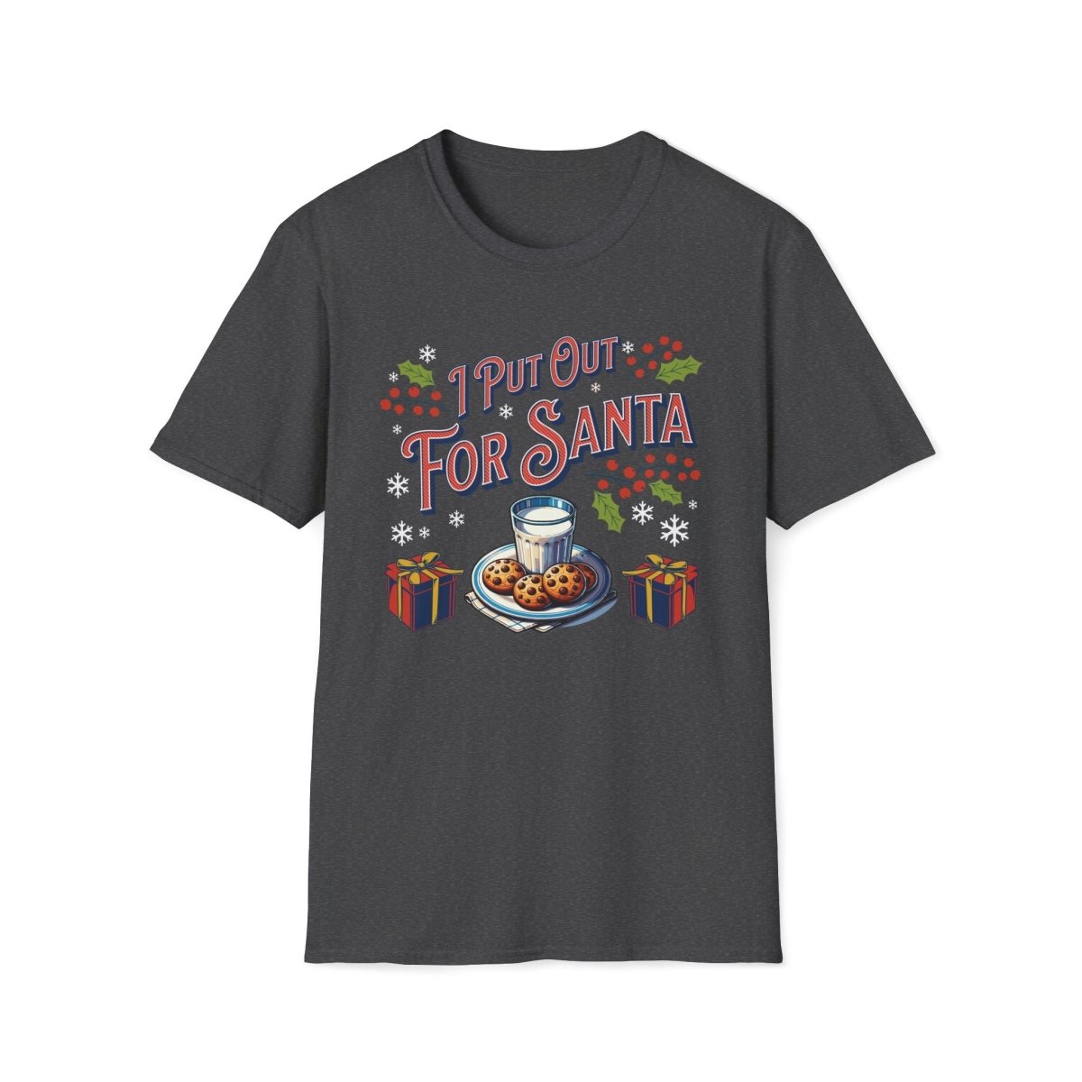 I Put Out for Santa Christmas Unisex T-Shirt - T - Generates