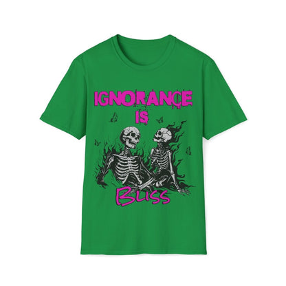 Ignorance is Bliss Unisex T-Shirt - T - Generates