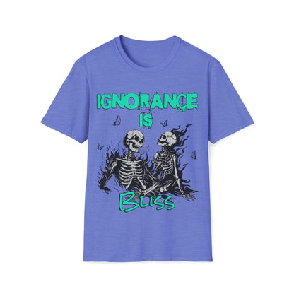 Ignorance is Bliss Unisex T-Shirt - T - Generates