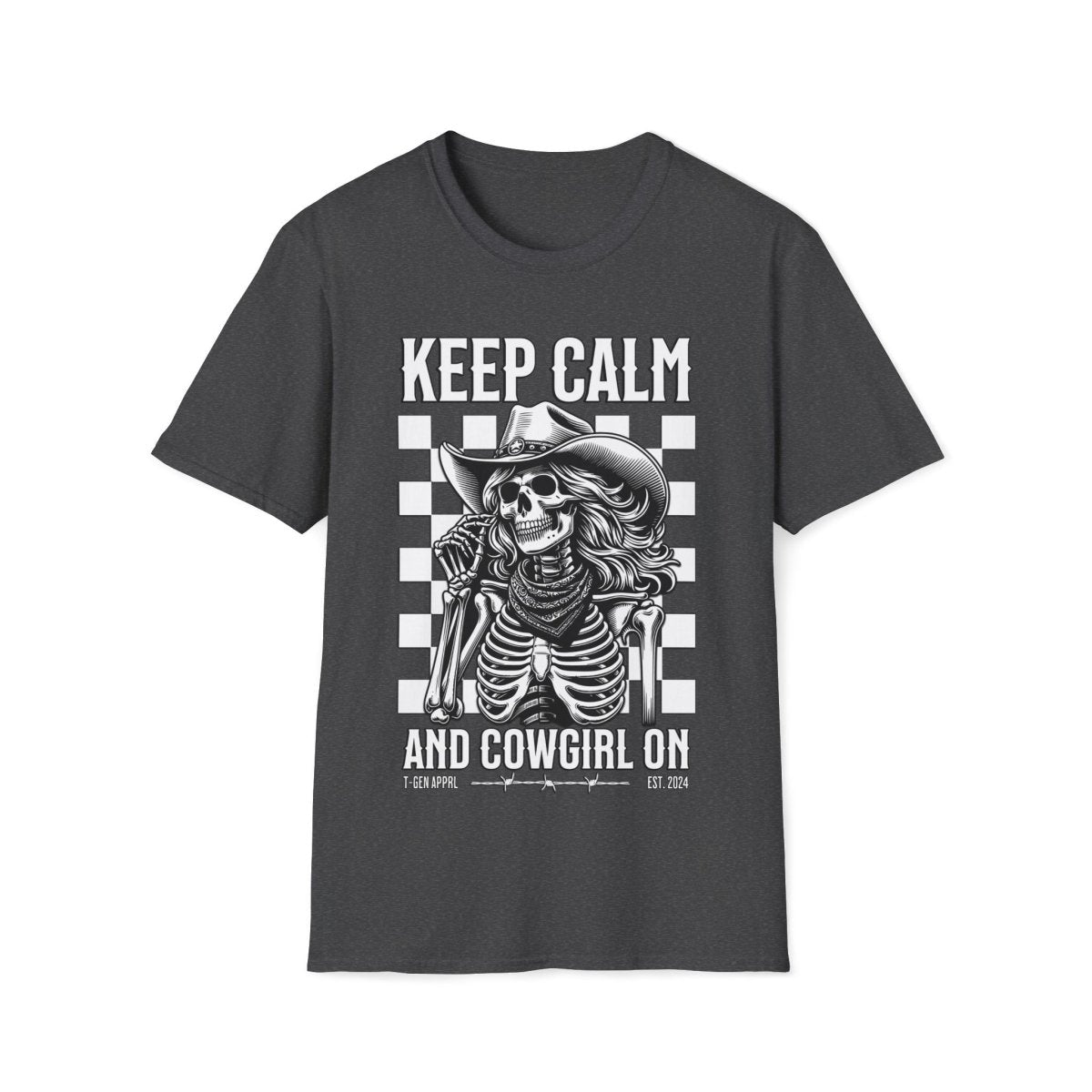 Keep Calm And Cowgirl On Unisex T-Shirt - T - Generates
