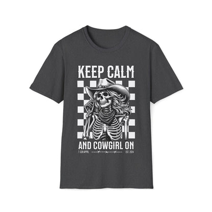 Keep Calm And Cowgirl On Unisex T-Shirt - T - Generates