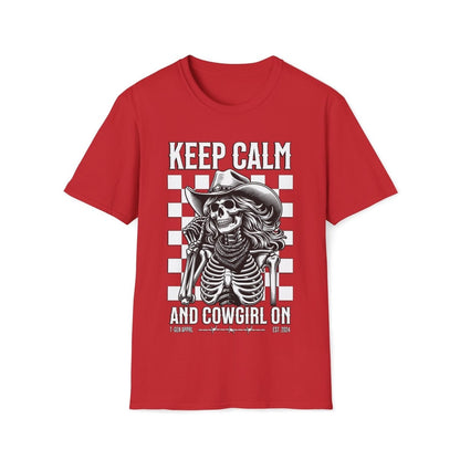 Keep Calm And Cowgirl On Unisex T-Shirt - T - Generates