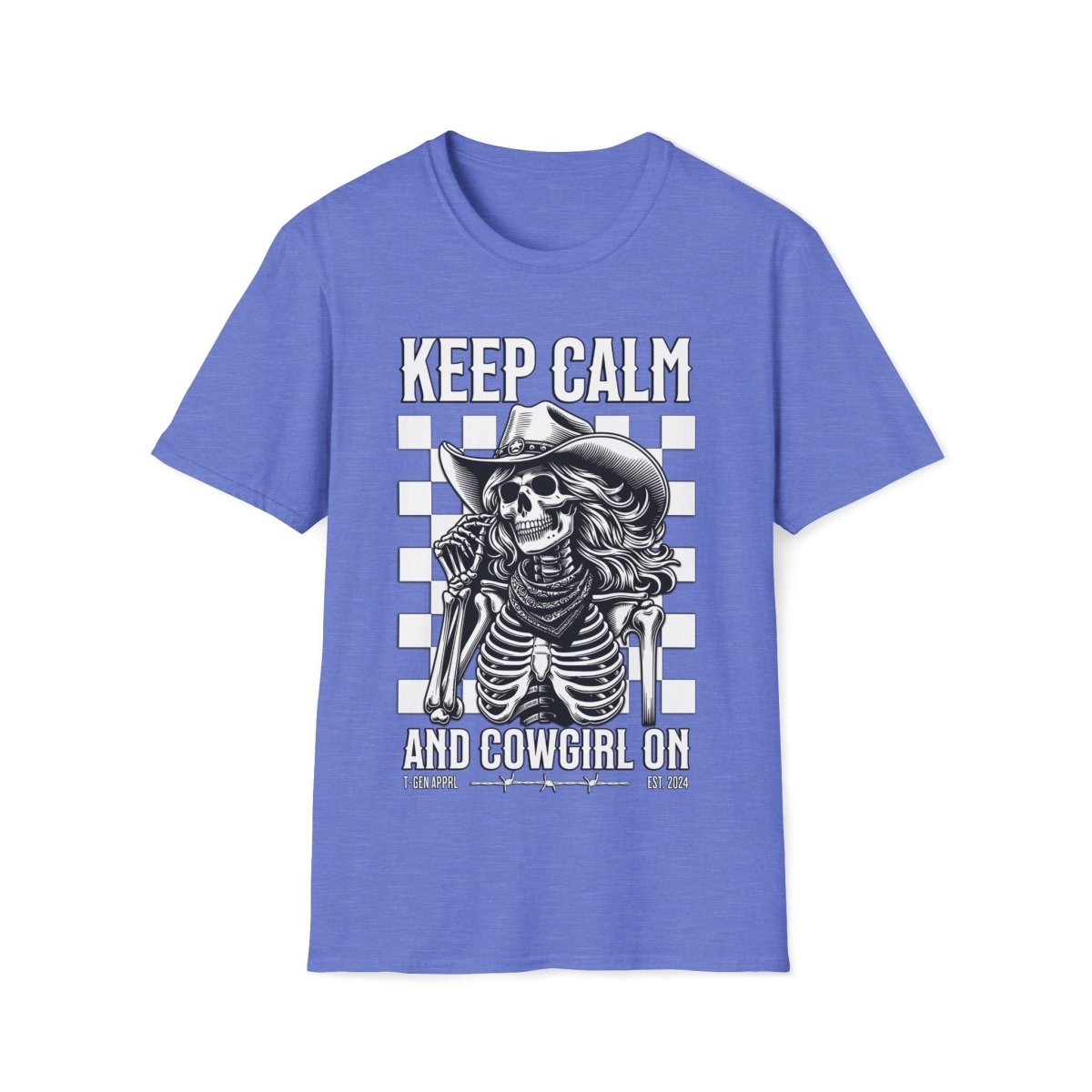 Keep Calm And Cowgirl On Unisex T-Shirt - T - Generates