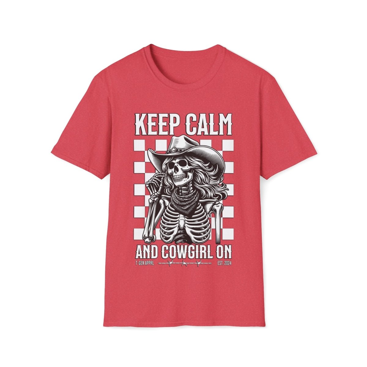 Keep Calm And Cowgirl On Unisex T-Shirt - T - Generates
