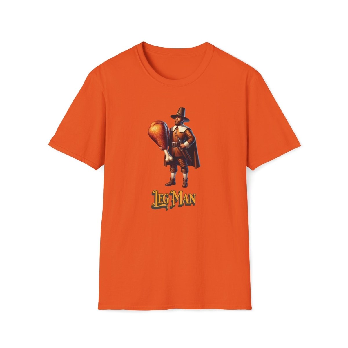 Leg man Thanksgiving Unisex T-Shirt - T - Generates