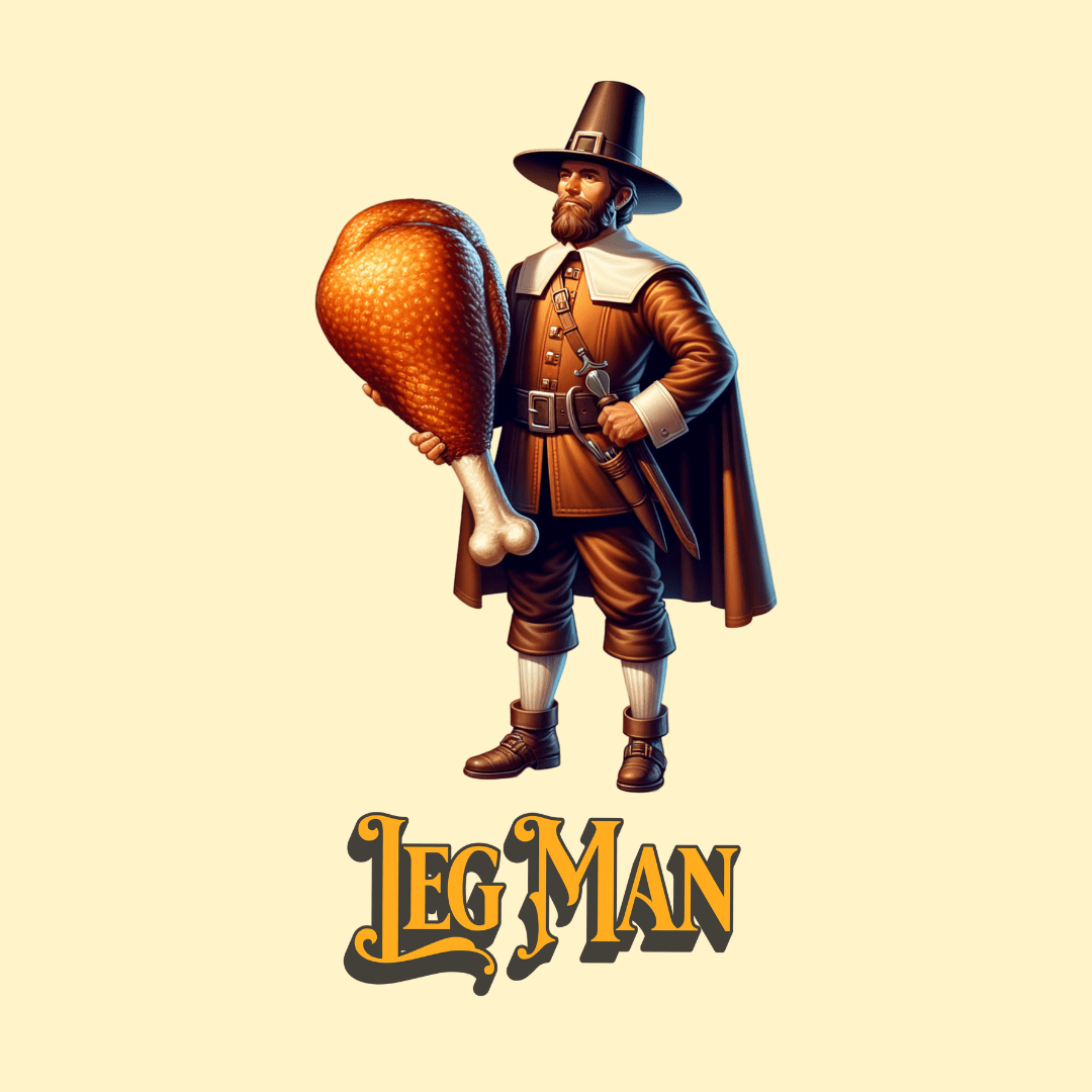 Leg man Thanksgiving Unisex T-Shirt - T - Generates