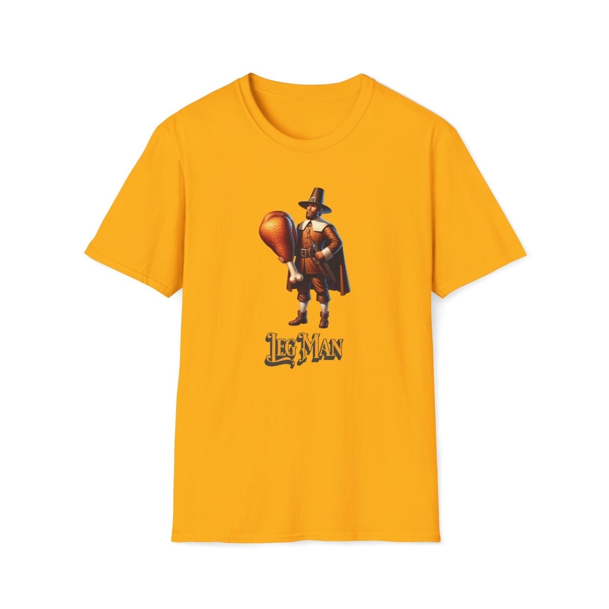 Leg man Thanksgiving Unisex T-Shirt - T - Generates