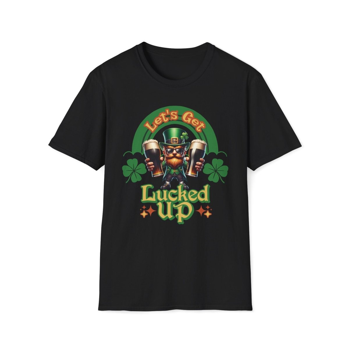 Let's Get Lucked Up Saint Patrick's Day Unisex T-Shirt - T - Generates