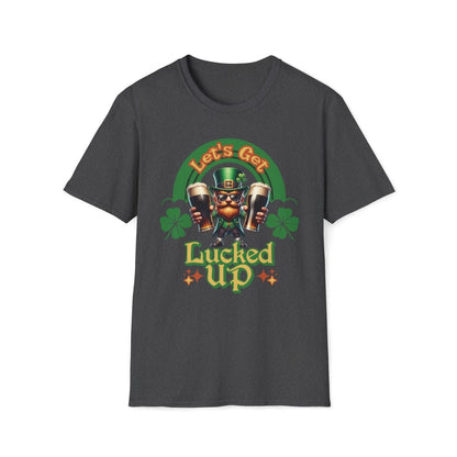 Let's Get Lucked Up Saint Patrick's Day Unisex T-Shirt - T - Generates