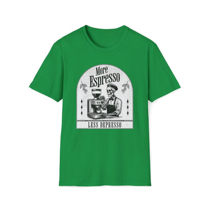 More Espresso Less Depresso Unisex T-Shirt - T - Generates