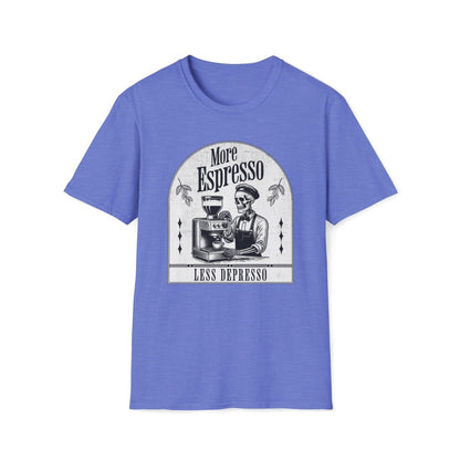 More Espresso Less Depresso Unisex T-Shirt - T - Generates