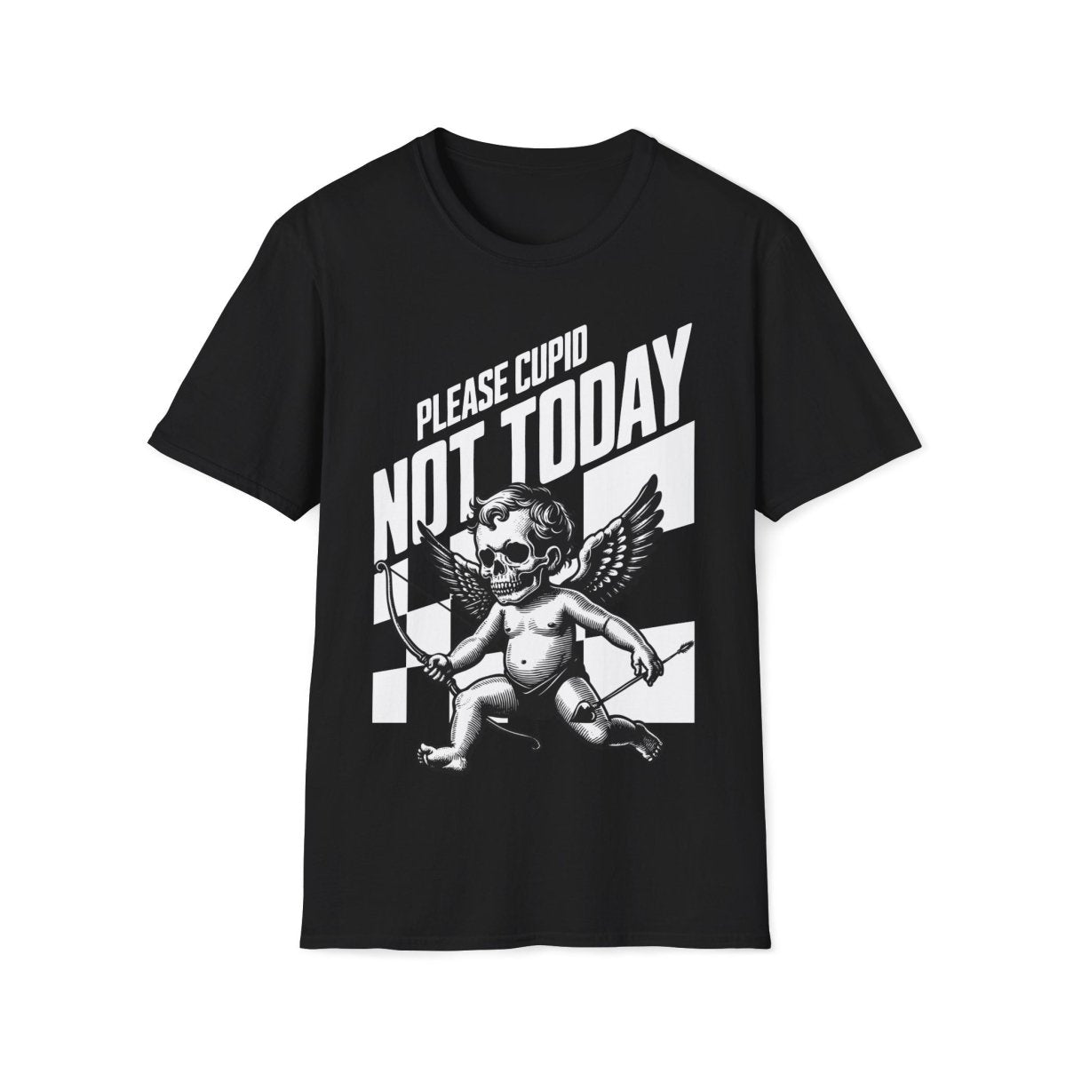 Not Today Cupid Skeleton Valentines Day Unisex T-Shirt - T - Generates