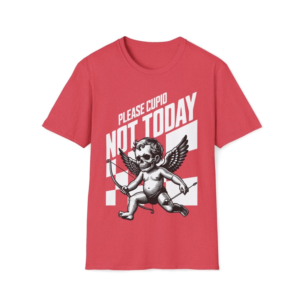 Not Today Cupid Skeleton Valentines Day Unisex T-Shirt - T - Generates