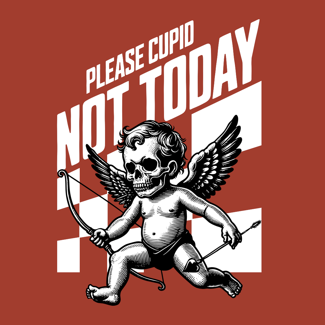Not Today Cupid Skeleton Valentines Day Unisex T-Shirt - T - Generates